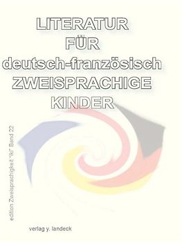Literatur für deutsch-französisch zweisprachige Kinder