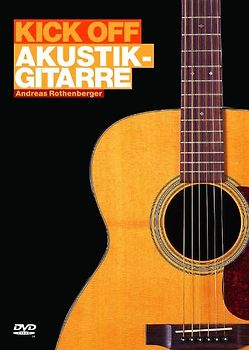 New Music Academy - Kick Off Akustik-Gitarre - Thomas Rothenberger DVD