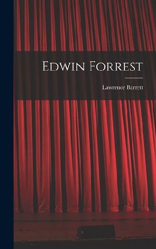 Edwin Forrest