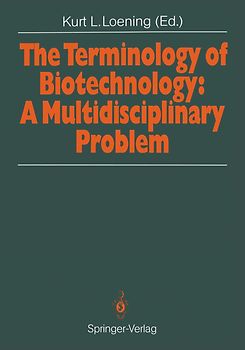 The Terminology of Biotechnology: A Multidisciplinary Problem