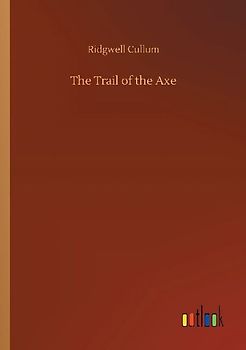 The Trail of the Axe