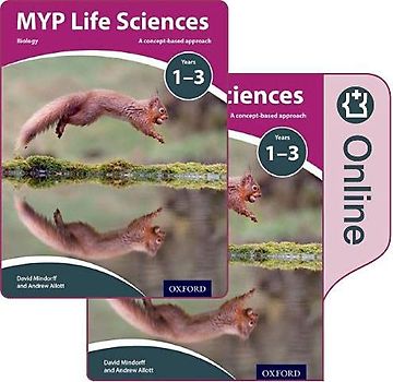 MYP Life Sciences: a Concept Based Approach: Print and Online Pack: A Concept Based Approach, Years 1-3