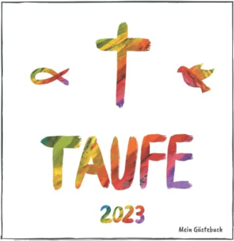 Mein Gästebuch - Taufe: Erinnerungsbuch zum Eintragen von Glückwünschen an den Täufling