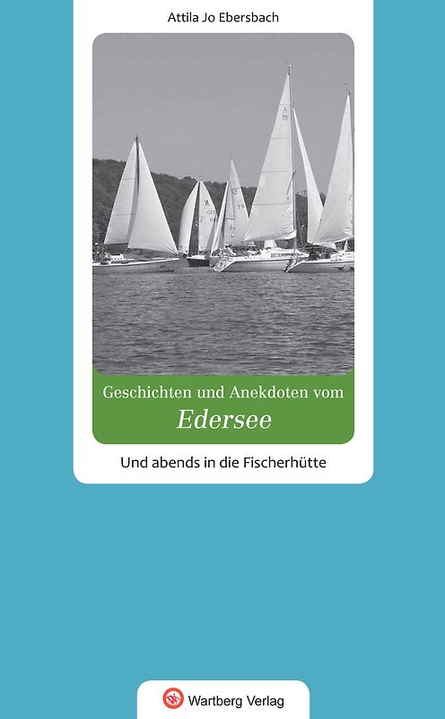Geschichten und Anekdoten vom Edersee