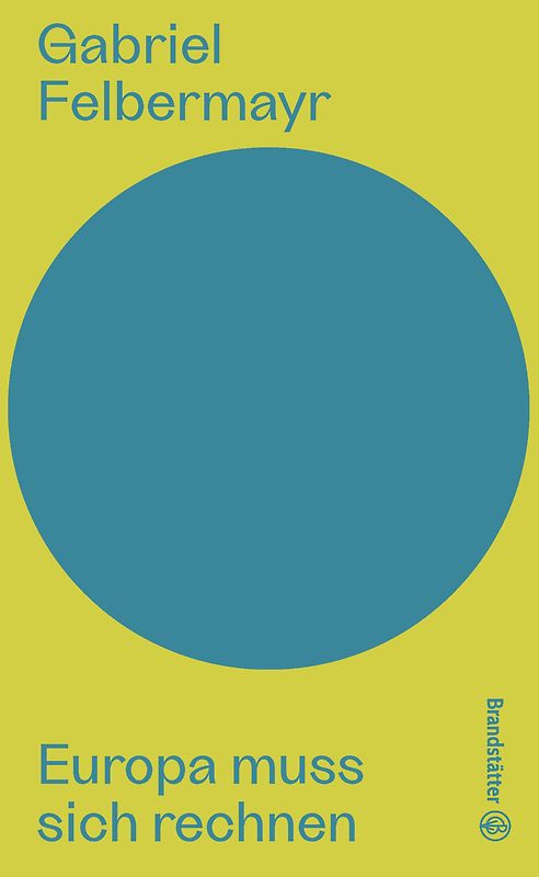Europa muss sich rechnen