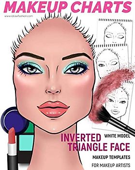 Makeup Charts - Face Charts for Makeup Artists: White Model - INVERTED TRIANGLE face shape (Makeup Charts Workbook)