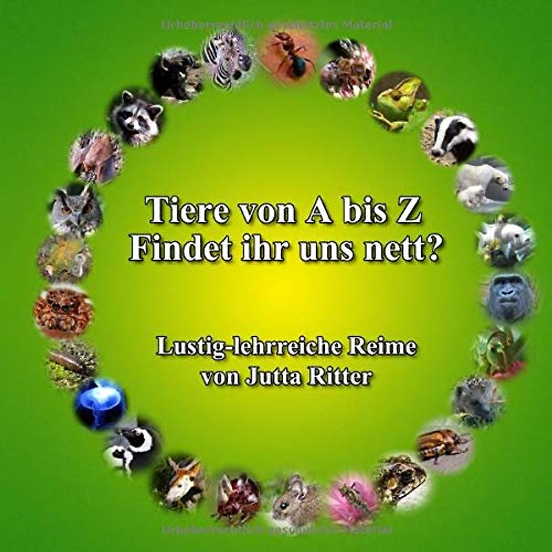Tiere von A bis Z - findet ihr uns nett?