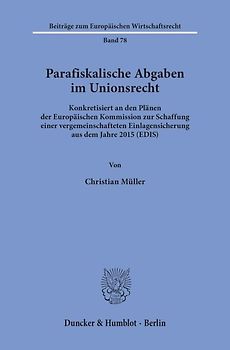 Parafiskalische Abgaben im Unionsrecht.