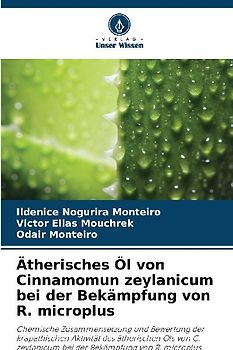 Ätherisches Öl von Cinnamomun zeylanicum bei der Bekämpfung von R. microplus