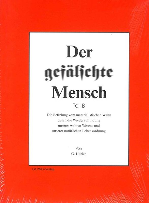 Der gefälschte Mensch