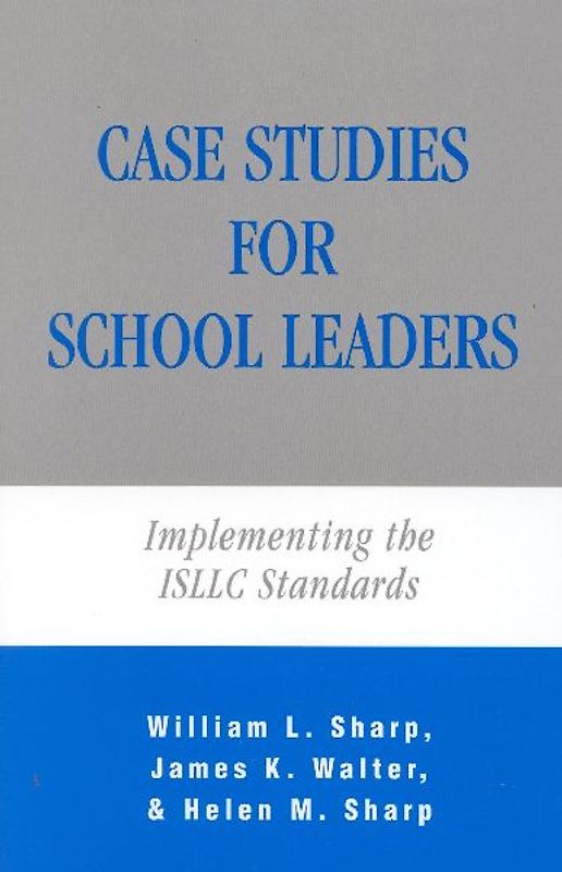 Case Studies for School Leaders