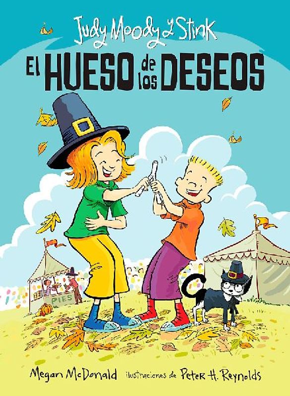 Judy Moody Y Stink: El Hueso de Los Deseos / Judy Moody & Stink: The Wishbone Wi Sh