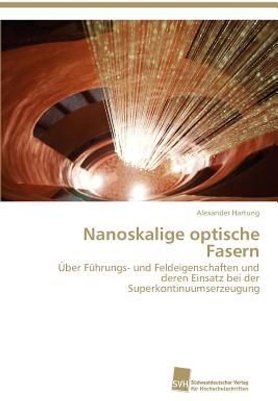 Nanoskalige optische Fasern