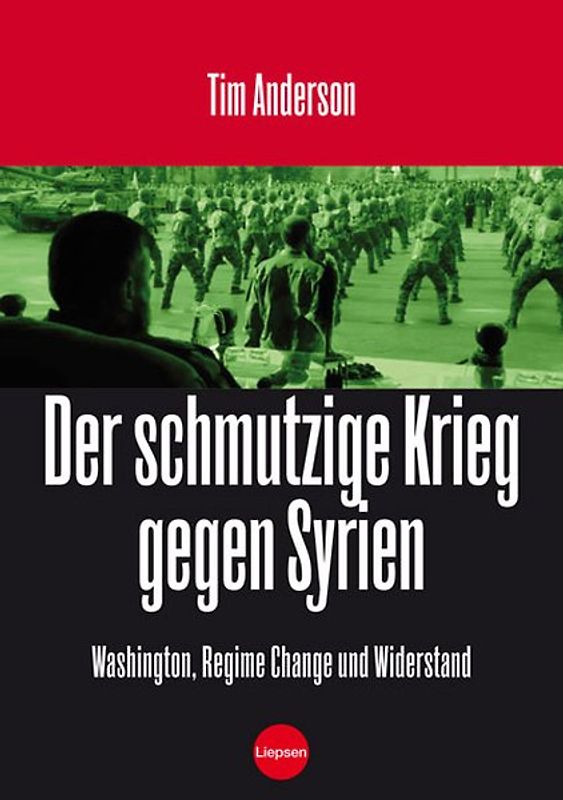 Der Schmutzige Krieg gegen Syrien