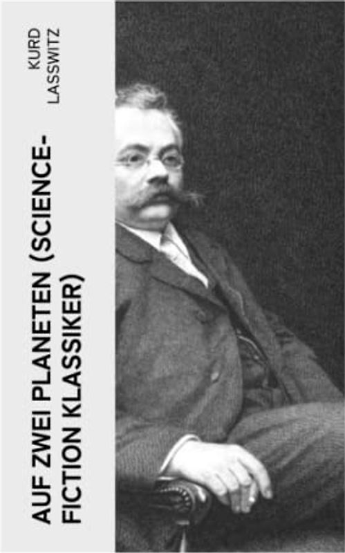 Auf zwei Planeten (Science-Fiction Klassiker)