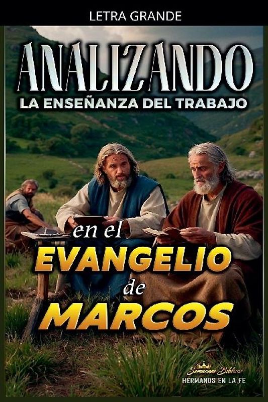Analizando la Enseñanza del Trabajo en el Evangelio de Marcos