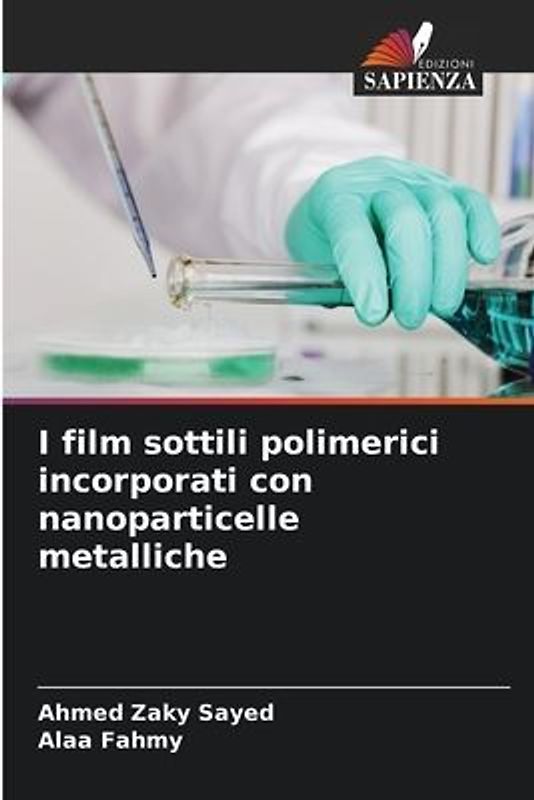 I film sottili polimerici incorporati con nanoparticelle metalliche