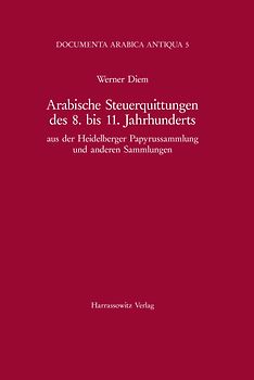 Arabische Steuerquittungen des 8. bis 11. Jahrhunderts