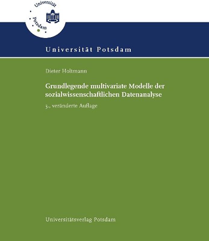 Grundlegende multivariate Modelle der sozialwissenschaftlichen Datenanalyse