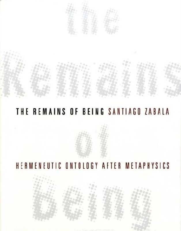 The Remains of Being