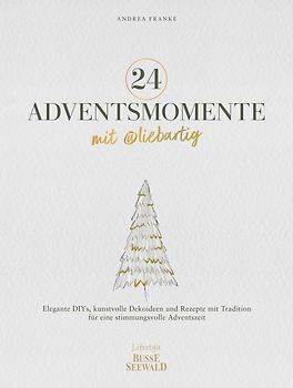 24 Adventsmomente mit @liebartig