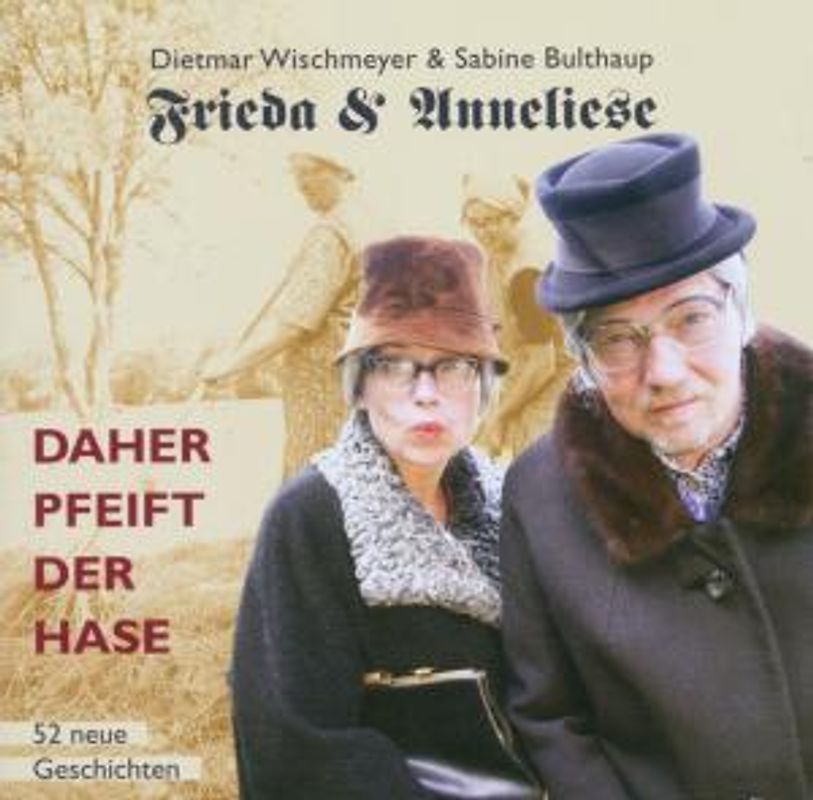 Dietmar & Bulthaup,Sabine Wischmeyer - Daher Pfeift der Hase