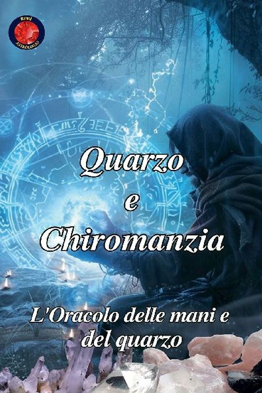 Quarzo e Chiromanzia