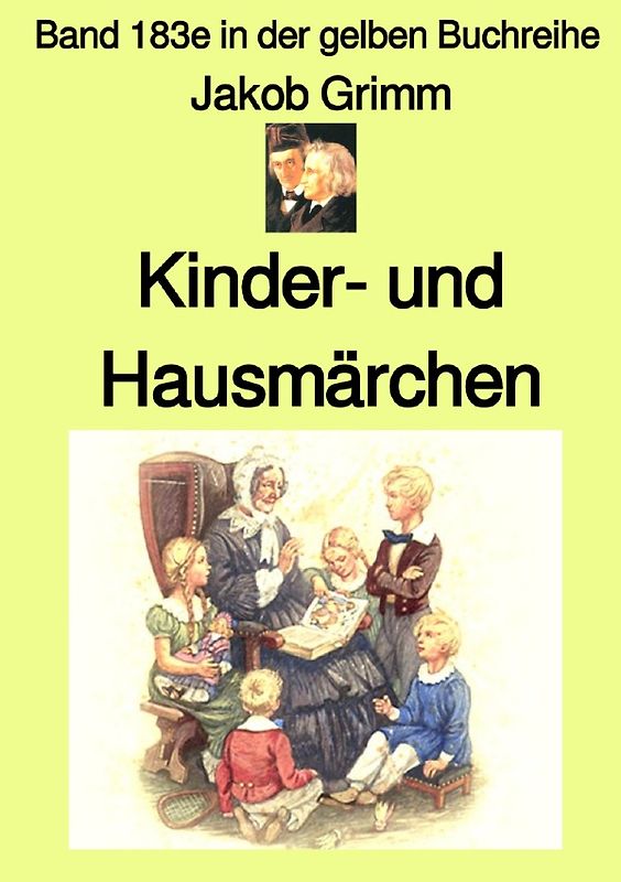 gelbe Buchreihe / Kinder- und Haus-Märchen – Farbe – Band 183e in der gelben Buchreihe – bei Jürgen Ruszkowski