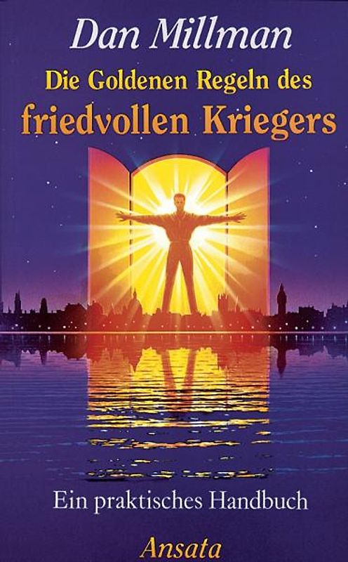 Die Goldenen Regeln des friedvollen Kriegers