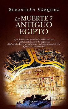 La Muerte En El Antiguo Egipto