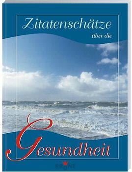Zitatenschätze über die Gesundheit