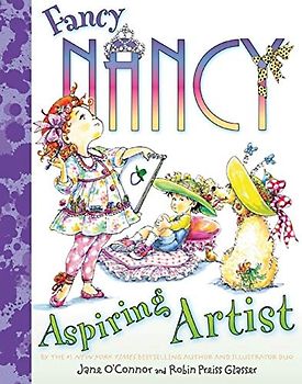 Fancy Nancy: Aspiring Artist