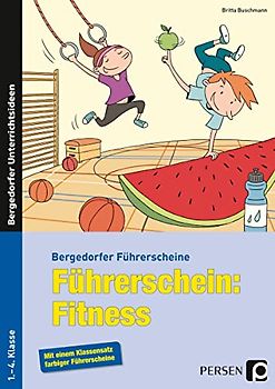 Führerschein: Fitness: 1.-4. Klasse (Bergedorfer® Führerscheine)