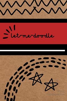 Let-me-doodle: Guided Doodle Book for Children