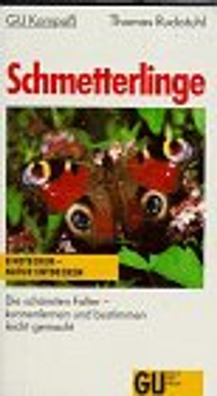 Gu Kompass Schmetterlinge. Die schönsten Falter - kennenlernen und bestimmen leicht gemacht
