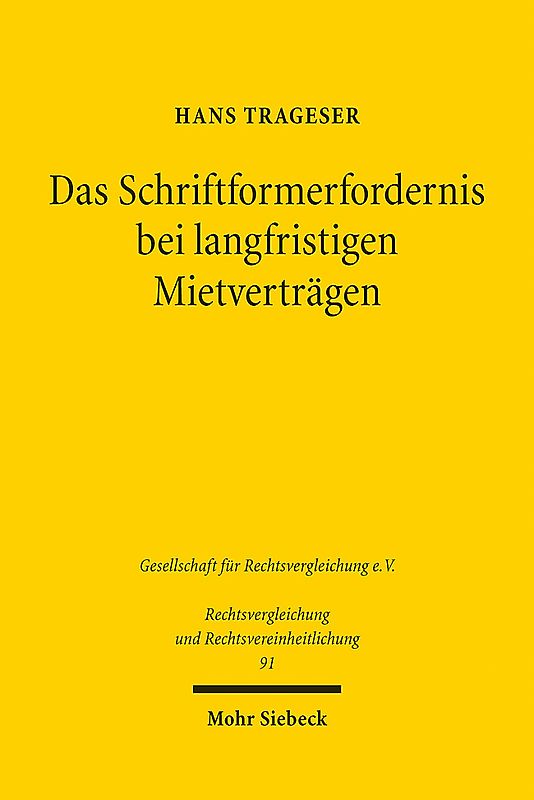 Das Schriftformerfordernis bei langfristigen Mietverträgen