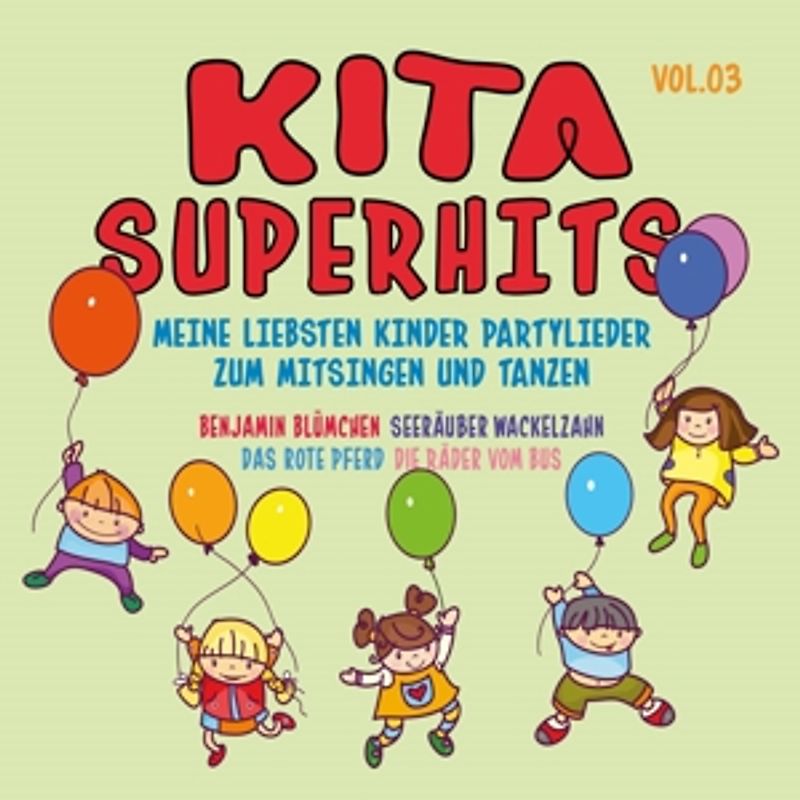 Kita Superhits 3/Meine Liebsten Kinder Partylieder