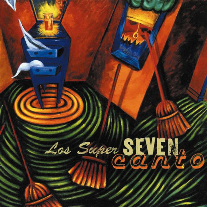 Los Super Seven - Canto