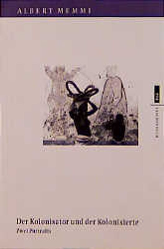 Der Kolonisator und der Kolonisierte