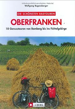Die schönsten Radtouren in Oberfranken