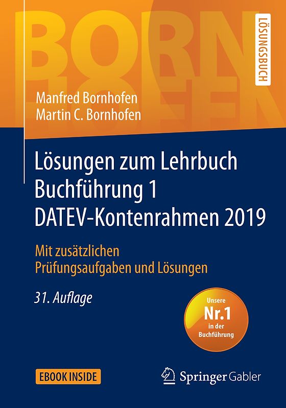 Lösungen zum Lehrbuch Buchführung 1 DATEV-Kontenrahmen 2019