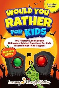 Would You Rather For Kids - Halloween Edition