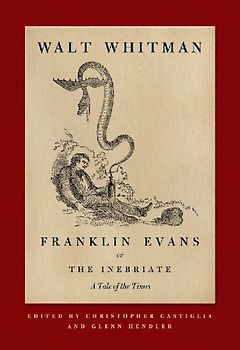Franklin Evans, or the Inebriate