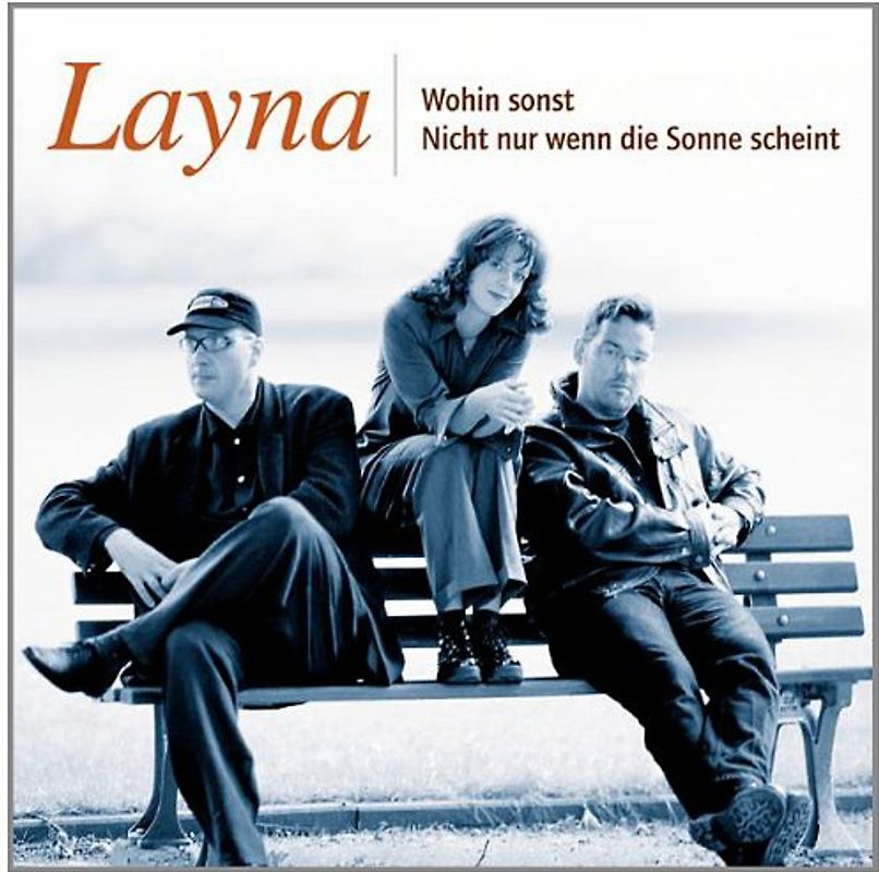 Layna - Wohin Sonst & Nicht Nur,Wenn die Sonne Scheint