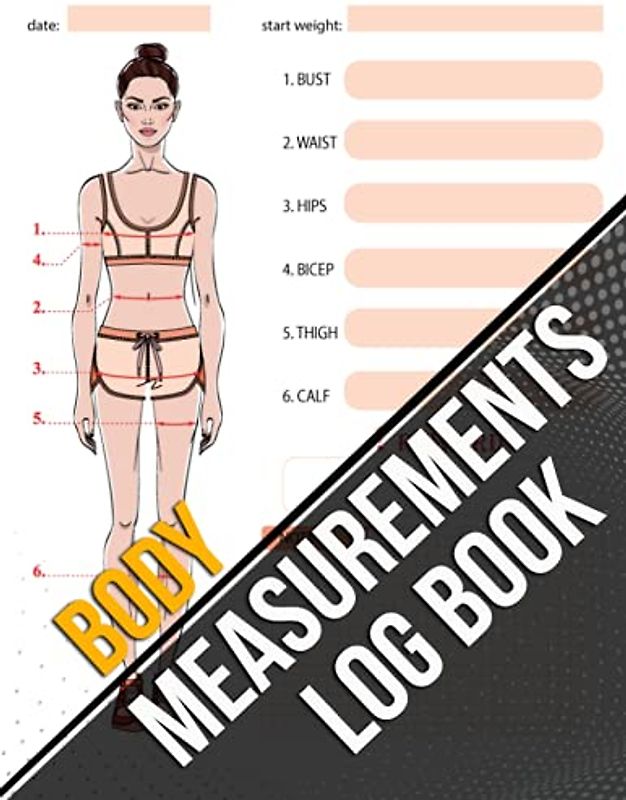 Body Measurements Tracker log Book: Weekly weight loss tracker For Girls Women, Page 150, Size 8.5"X11" body Measurement Logbook