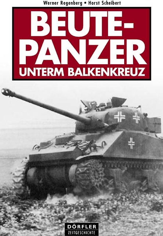 Beutepanzer unterm Balkenkreuz