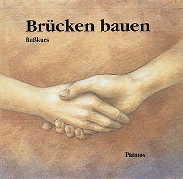Brücken bauen. Busskurs. Handreichung für den Katecheten / Werkmappe