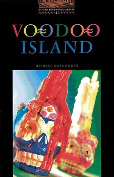 Oxford Bookworms Library / 7. Schuljahr, Stufe 2 - Voodoo Island