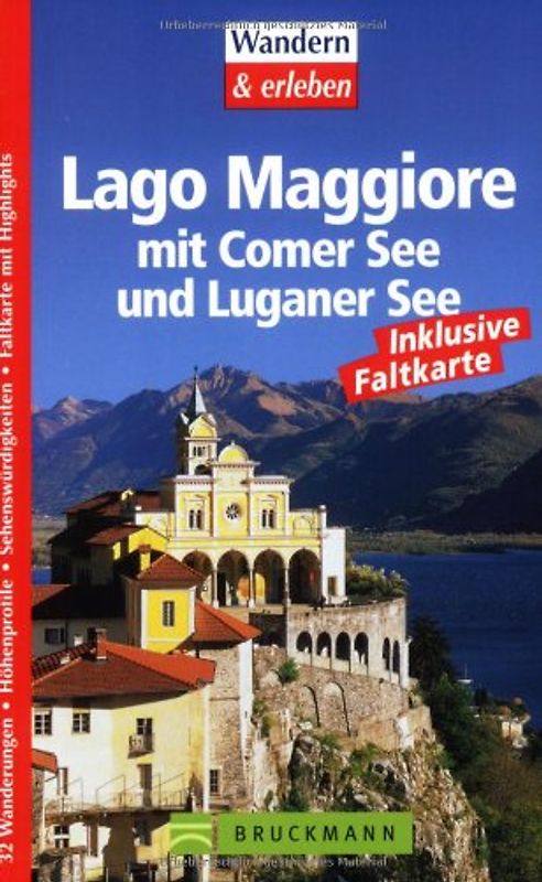 Lago Maggiore mit Comer und Luganer See