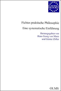 Fichtes praktische Philosophie